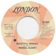 Michael Blount - Beautiful Morning / Feathered Cloud