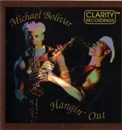 Michael Bolivar - Hangin' Out