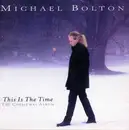 CD - Michael Bolton - This Is The Time - The Christmas Album