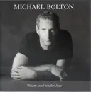 CD - Michael Bolton - Warm And Tender Love