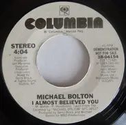 Michael Bolton - I Almost Believed You