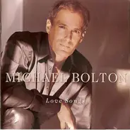 Michael Bolton - Love Songs