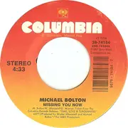 7inch Vinyl Single - Michael Bolton - Missing You Now