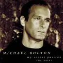 CD - Michael Bolton - My Secret Passion (The Arias) - Sealed