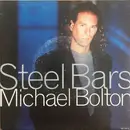 7inch Vinyl Single - Michael Bolton - Steel Bars - Solid centre