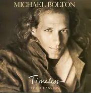 Michael Bolton - Timeless: The Classics