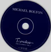 CD - Michael Bolton - Timeless (The Classics Vol. 2)