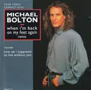 CD Single - Michael Bolton - When I'm Back On My Feet Again (Remix)