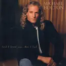CD Single - Michael Bolton - Said I Loved You...But I Lied