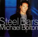 7inch Vinyl Single - Michael Bolton - Steel Bars