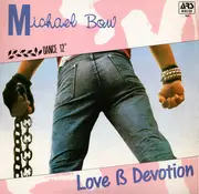 12inch Vinyl Single - Michael Bow - Love & Devotion