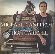 CD Single - Michaël Canitrot & Ron Carroll - When You Got Love
