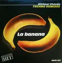 12inch Vinyl Single - Michael Chacon - La Banana (Techno Remixes)