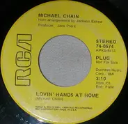 Michael Chain - Lovin' Hands At Home / Laurel Canyon Cowboy