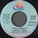 7inch Vinyl Single - Michael Chain - I'm O.K., You're O.K.