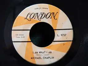 Michael Chaplin - I Am What I Am / Restless