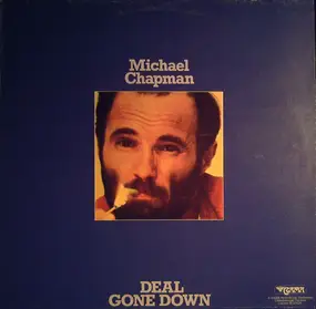 Michael Chapman - Deal Gone Down