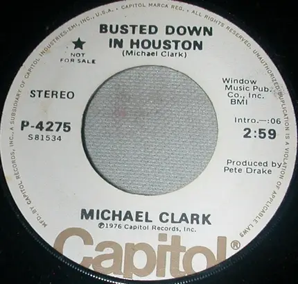 Michael Clark - Sweet Louise / Busted Down In Houston