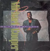12'' - Michael Cooper - to prove my love