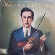 LP - Michael Coleman - The Legacy Of Michael Coleman