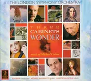 Michael Colina , London Symphony Orchestra , Ira Levin , Michael Adriaccio , Anastasia Khitruk - Three Cabinets Of Wonder