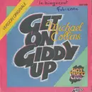 7inch Vinyl Single - Michaël Collins - Get On Giddy Up