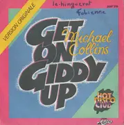 7inch Vinyl Single - Michaël Collins - Get On Giddy Up