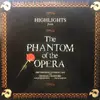 LP - Michael Crawford , Sarah Brightman , Steve Barton - Highlights From The Phantom Of The Opera
