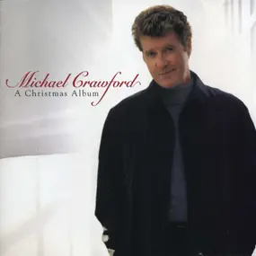 Michael Crawford - A Christmas Album