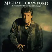Michael Crawford - A Touch of Music in the Night