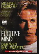 Michael Dudikoff / Michael Greene a.o. - Fugitive Mind
