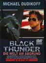 DVD - Michael Dudikoff a.o. - Black Thunder - Die Welt am Abgrund