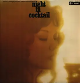 Michael Danzinger - "Night In Cocktail"