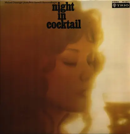 Michael Danzinger , Will Horwell - "Night In Cocktail"