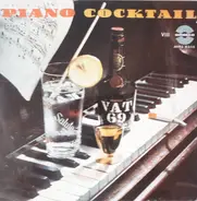 Michael Danzinger - Piano Cocktail  VIII - VAT 69