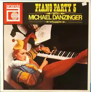 Michael Danzinger - Piano Party 5
