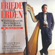 Michael David - Friede Auf Erden (Weihnachtliche Träumereien Auf Der Harfe)