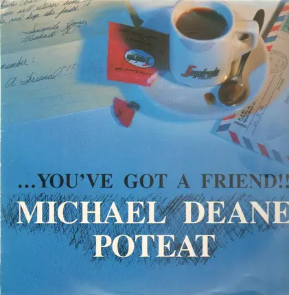 Michael Deane Poteat - ... You've Got A Friend !!