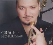 Michael Dease - Grace