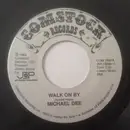 7inch Vinyl Single - Michael Dee - Walk On By