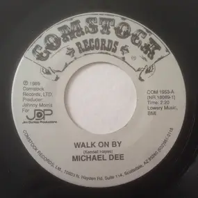 Michael Dee - Walk On By