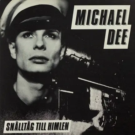 Michael Dee - Snälltåg Till Himlen