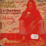 Michael Delpech - Le chasseur
