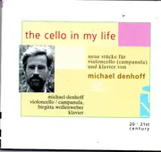 SACD - Michael Denhoff - The Cello In My Life - Digipak + Attached Booklet