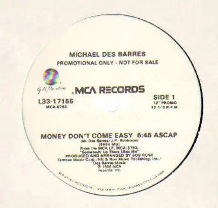 Michael Des Barres - Money Don't Come Easy