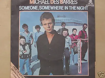 Michael Des Barres - Someone, Somewhere In The Night