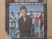 Michael Des Barres - Someone, Somewhere In The Night