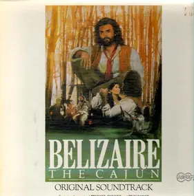 Michael Doucet - Belizaire The Cajun (Original Soundtrack)