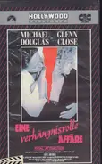 Michael Douglas / Glenn Close - Eine verhängnisvolle Affäre