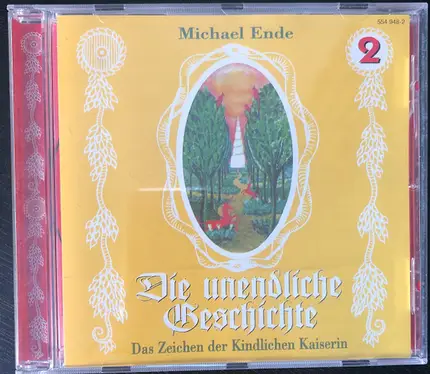 Michael Ende - Die Unendliche Geschichte (2) - Das Zeichen Der Kindlichen Kaiserin